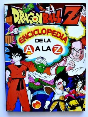 Dragon Ball Enciclopedia A a Z