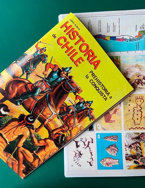 Historia de Chile Prehistoria a la Conquista: Álbum Completo A Pegar