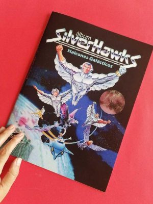Halcones Galácticos [SilverHawks] (Don Comic, 1987): Álbum Completo (Con láminas impresas)