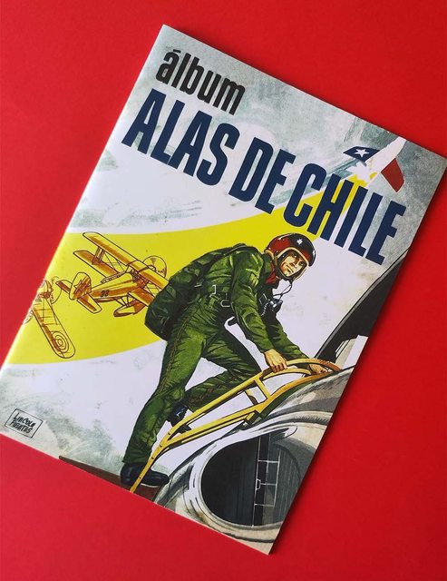Alas de Chile: Álbum Completo (Con láminas impresas)
